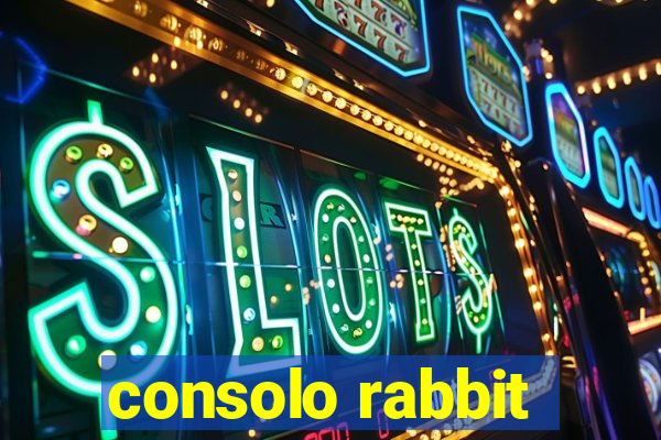 consolo rabbit